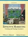 Effective Marketing: Creating and Keeping Customers