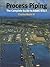 Process Piping: The Complete Guide to Asme B31.3