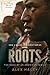 Roots: The Saga of an American Family