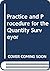 Practice and Procedure for the Quantity Surveyor