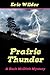 Prairie Thunder