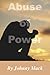 Abuse of Power by Johnny Mack