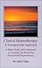 Clinical Hypnotherapy by Allen S. Chips