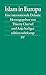 Islam in Europa: Eine internationale Debatte