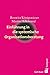 Einführung in die systemische Organisationsberatung