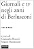 Giornali E Tv Negli Anni Di Berlusconi