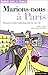 Marions Nous À Paris