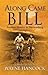 Along Came Bill: Another Mu...