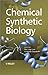 Chemical Synthetic Biology by Pier Luigi Luisi