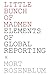 Little Bunch of Madmen: Elements of Global Reporting