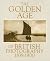 The Golden Age of British P...