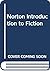 Norton Introduction to Fiction