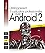 DÃ©veloppement D'applications Professionnelles Avec Android 2 (French Edition)