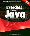 Exercices en Java (French Edition)