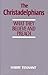 The Christadelphians: What they believe and preach