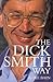 The Dick Smith Way