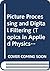 Picture Processing and Digital Filtering (Topics in Applied Physics)