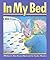 In My Bed
