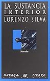 La sustancia interior: Novela (Spanish Edition)