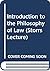Introduction to the Philosophy of Law (Storrs Lecture)