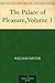 The Palace of Pleasure, Volume 1 by William Painter