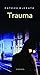 Trauma