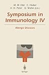 Symposium in Immunology IV: Allergic Diseases