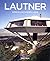 John Lautner: 1911 1994:  L'espace Illimité