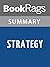 Summary & Study Guide Strategy by B. H. Liddell Hart