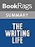 Summary & Study Guide The Writing Life by Annie Dillard by BookRags