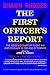 The First Officer's Report (Ultimate Edition) by Shawn Rhodes