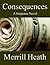 CONSEQUENCES: a suspense thriller about the lust for money and power