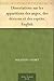 Dissertations sur les apparitions des anges, des démons et de... by Antoine Augustin Calmet Dissertations sur les apparitions des anges, des démons et de... by Antoine Augustin Calmet