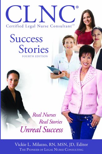 Clnc Success Stories: Real Nurses, Real Stories, Unreal Success (Paperback)