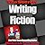 Writing Fiction: A Short Co...