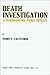 Death Investigation: A Handbook for Police Officers
