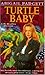 Turtle Baby (A Bo Bradley Mystery)