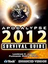 Apocalypse 2012: The Survival Guide