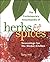 The Contemporary Encyclopedia of Herbs and Spices by Tony Hill