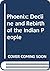 Phoenix: The decline and rebirth of the Indian people