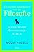 De nieuwe schatkamer van de filosofie. Een sleutel tot 18 ontsterfelijke werken