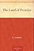 The Land Of Promise by W. Somerset Maugham The Land Of Promise by W. Somerset Maugham