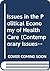 Issues in the Political Economy of Health Care (Contemporary Issues in Health, Medicine and Social Policy)