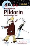 El inspector Pildorín y los falsos Papá Noel (Otras Colecciones-libros Singulares-el Inspector Pildorin) (Spanish Edition) El inspector Pildorín y los falsos Papá Noel (Otras Colecciones-libros Singulares-el Inspector Pildorin) (Spanish Edition)