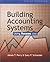 Building Accounting Systems Using Access 2000, Brief Version with CD-ROM