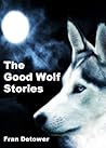 The Good Wolf Stories