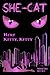 SHE-CAT: Volume One Series: The Complete Works