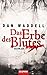 Das Erbe des Blutes: Roman