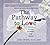 The Pathway to Love: Audio ...