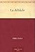 La Débâcle (Les Rougon-Macquart, #19)